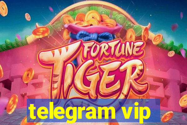 telegram vip